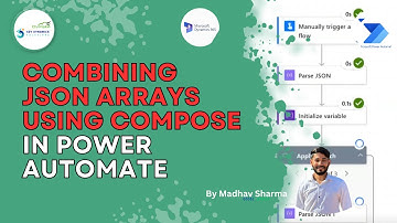 How to Combine JSON Arrays using Compose in Power Automate || 54
