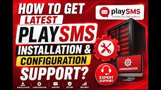 How To Get Latest PlaySMS Installation & Configuration Support?