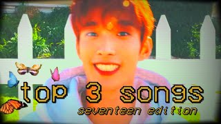 my top 3 seventeen songs from each album @jacobbie2066