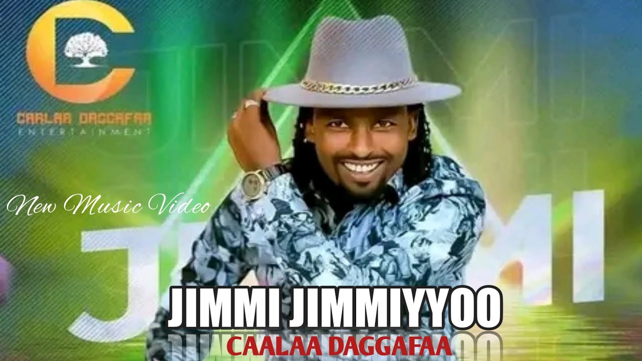 CAALAA DAGGAFAA JIMMA JIMMIYYOO New Oromo Music 2023