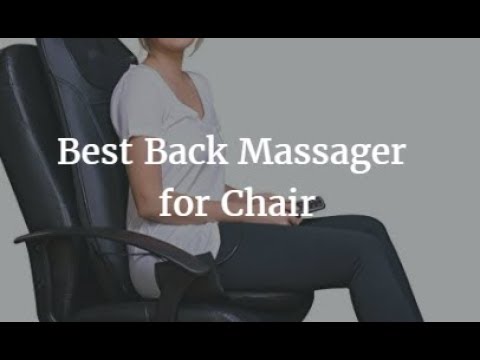 Best Back Massager For Chair Youtube