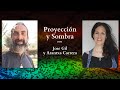 Proyección y Sombra con Jose Gil y Arantxa Carrera