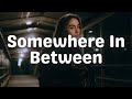 Leony - Somewhere In Between (Lyrics)