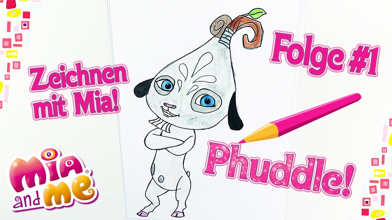 Phuddle - Zeichnen mit Mia - Mia and me - YouTube
