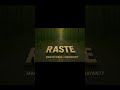 RASTE By Varun Roy X HASANAYAN77 RASTE By Varun Roy X HASANAYAN77