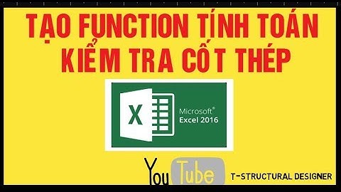 [Excel&VBA] - HƯỚNG DẪN TẠO HÀM - FUNCTION TÍNH TOÁN VÀ BỐ TRÍ CỐT THÉP DẦM SÀN THEO TCVN|| T-SD