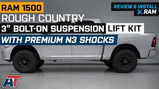 20122018 Ram 1500 Rough Country 3' BoltOn Suspension Lift Kit w/ N3 Shocks Review & Install