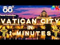 TRAVELING IN TWO MINUTES | VATICAN CITY