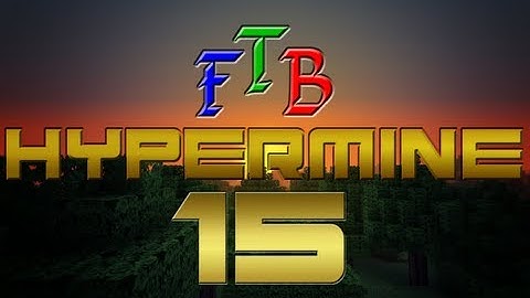 Minecraft Feed The Beast - Hypermine - Ep 15 -Thermopile Power