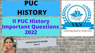 II PUC Important Questions 2022 – Part 2; Online PU History Class; Karnataka State Syllabus