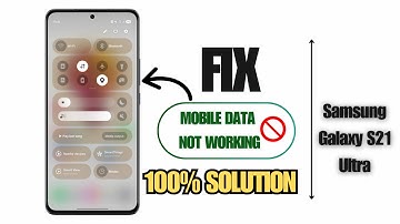How To Fix Mobile Data Not Working on Samsung Galaxy S21 Ultra in 2025 – Easy Step-by-Step Guide