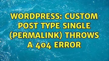 Wordpress: Custom post type single (permalink) throws a 404 error