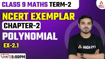 Class 9 Maths Chapter 2 | Polynomial | NCERT Exemplar | Exercise 2.1