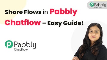 How to Share Flows in Pabbly Chatflow – Easy Guide!
