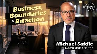 Business, Boundaries & Bitachon | Michael Safdie