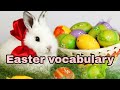 Easter vocabulary. Словарь по теме " Пасха" на английском языке детям