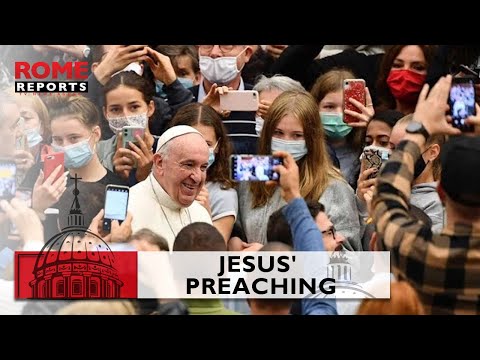 Pope Francis says Jesus' preaching can be characterized in 5 unique ways