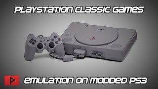 Lets Emulate Playstation Classic USA Games on Modded PS3