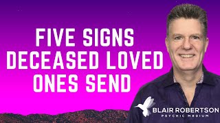 5 Spirit Signs Your Deceased Loved Ones Send FREE REPORT