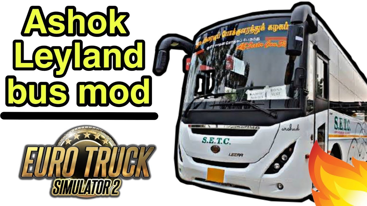 Ashok Leyland Bus Mod For ETS2 1 31 38 YouTube