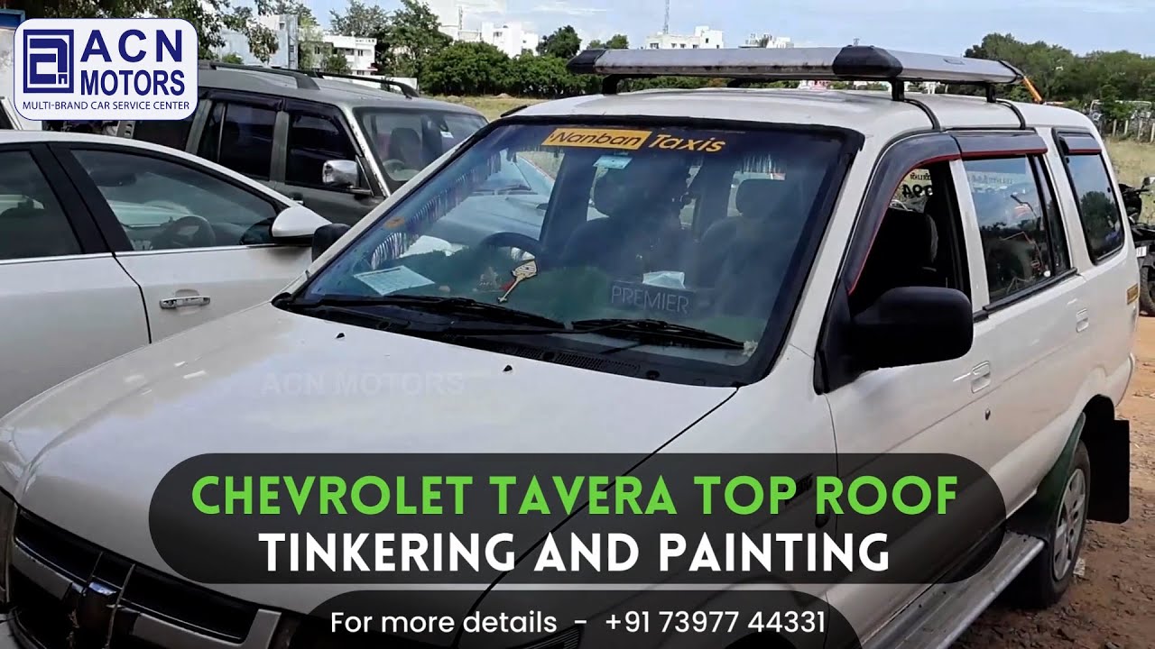 Tavera top roof Tinkering and Painting Car Dent repair ACN motors