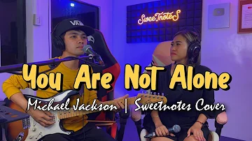 You Are Not Alone | Michael Jackson | Sweetnotes Cover