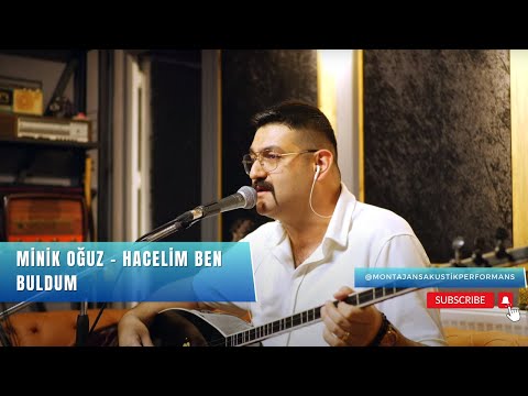 Minik Oğuz  - Hacelim Ben Buldum (Akustik Performans)