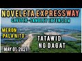 WOW! SA DAGAT DADAAN! NOVELETA EXPRESSWAY, CAVITEX-SANGLEY EXTENSION. UPDATE & SIGHTSEEING TOUR!.