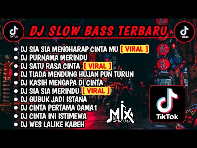 DJ SLOW BASS TERBARU - SIA SIA MENGHARAP CINTA MU 🎶 PURNAMA MERINDU | TERBARU 2023 class=