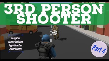 HowTo: Build a 3rd person shooter in Unity - Part 4