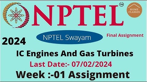 NPTEL // IC Engines And Gas Turbines // Week-01 // Assignment 01