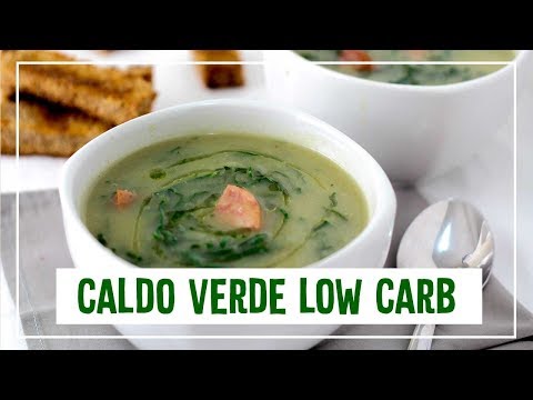 CALDO VERDE LOW CARB - Receita saudável de caldo verde
