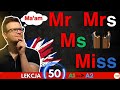 ✅ Jak mówić grzecznie po angielsku? Mr, Mrs, Miss, Ms, Ma’am, &amp; Madam