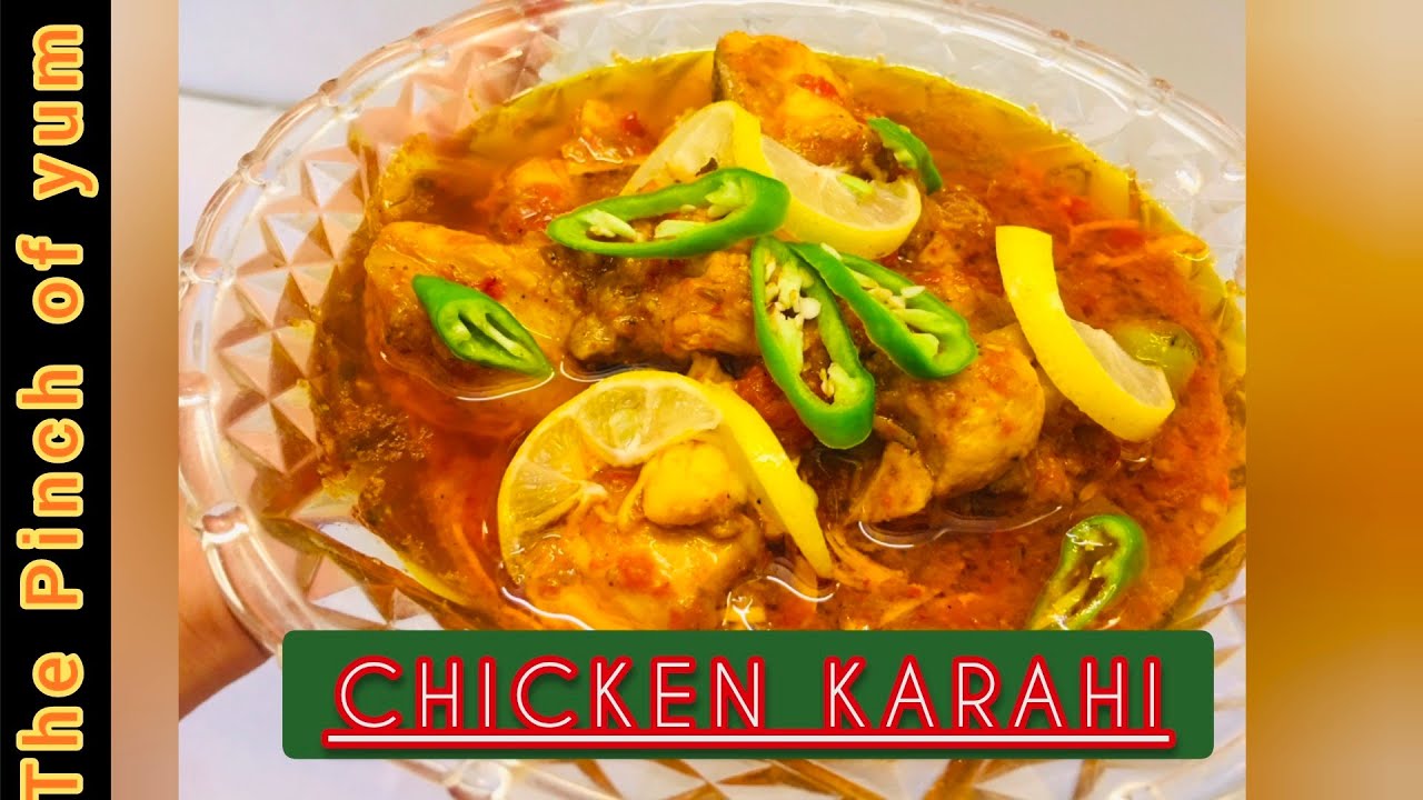 Chicken karahi Recipe by The Pinch of yum YouTube
