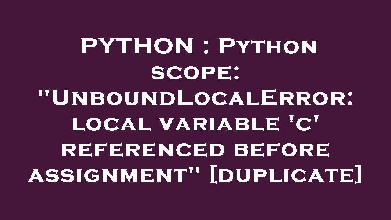 unboundlocalerror local variable 'options' referenced before assignment