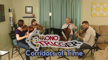 Corridors of Time (Chrono Trigger) for String Quartet