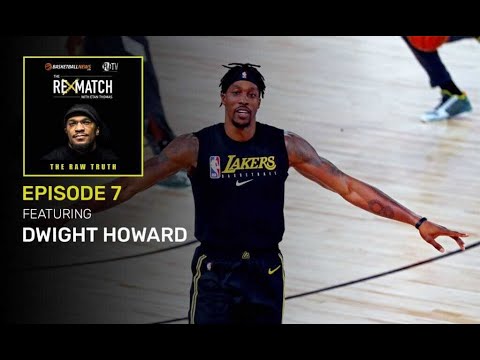 Dwight Howard on winning a ring, his free agency and redeeming himself with Lakers | The Rematch