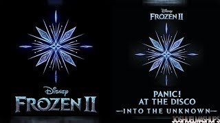 Idina Menzel ft. Aurora & Panic! at the Disco - Into The Unknown² (MASHUP)