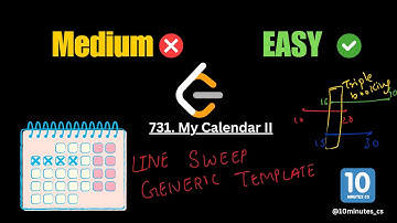My Calendar II | Detailed Approach | Leetcode 731 | 10minutescs
