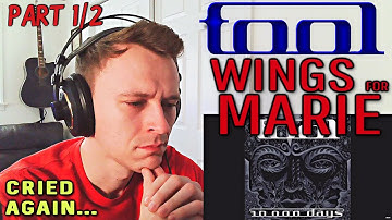 CRIED AGAIN.... TOOL - Wings For Marie  [REACTION!] (Pt 1/2)