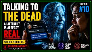 AI Afterlife Immortality-Can AI Let You Live Forever? is it really you |Episode 10: Religion Anatomy