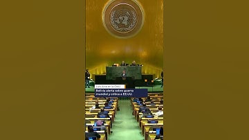 🇺🇳🌎💣 Luis Arce en la ONU | “Suenan tambores de guerra en todo el mundo”