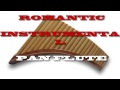 ROMANTIC INSTRUMENTAL PAN FLUTE   Love Hurts