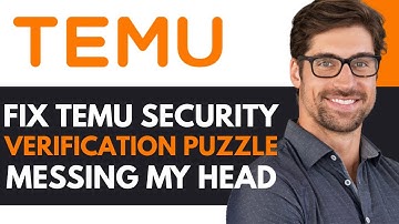 TEMU SECURITY VERIFICATION PUZZLE MESSING MY HEAD | SOLVED IT AT THE END 