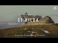 St Kilda Island Scotland - Exploring Remote Places - A Remote Island That Time Forgot