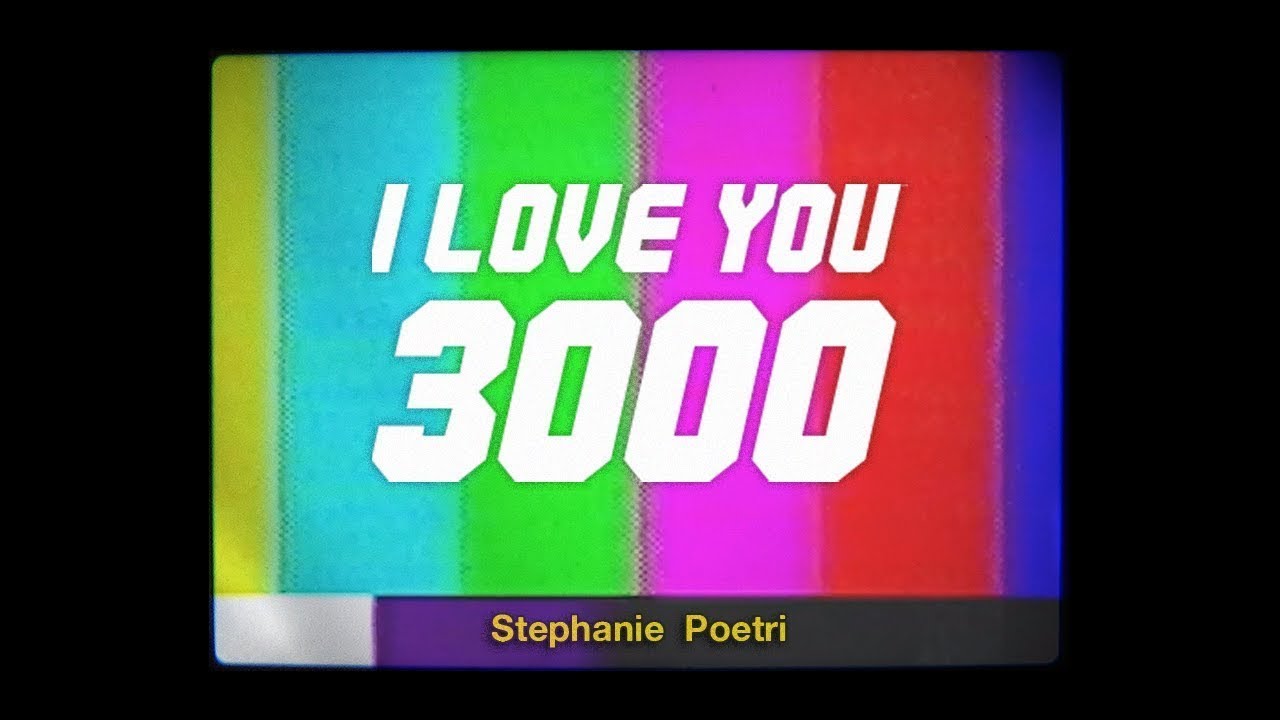 I love you 3000. I Love 3000. I Love you 3000 times.