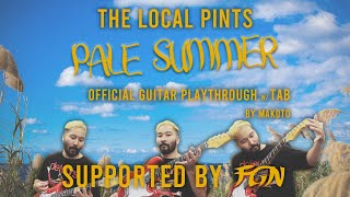 THE LOCAL PINTS / PALE SUMMER ( Guitar Playthrough)