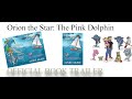 Book Trailer - Orion the Star: The Pink Dolphin