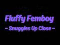 [Furry ASMR] Your Fluffy Boyfriend Snuggles &amp; Praises You~ [M4A]
