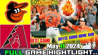 Orioles vs D'Backs (05\/11\/24) FULL GAME HIGHLIGHTS | MLB Season 2024